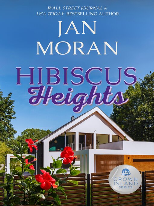 Title details for Hibiscus Heights by Jan Moran - Wait list